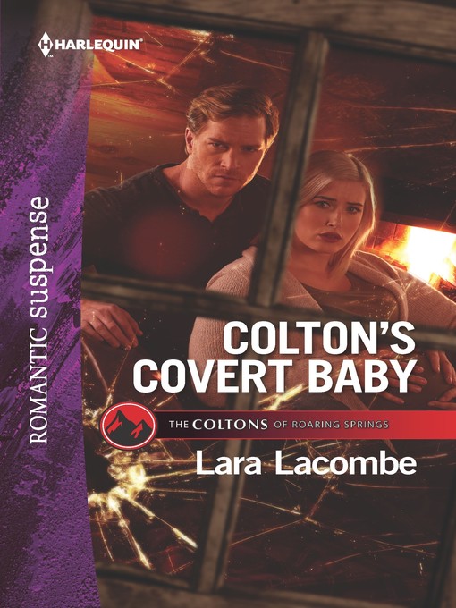 Title details for Colton's Covert Baby by Lara Lacombe - Available